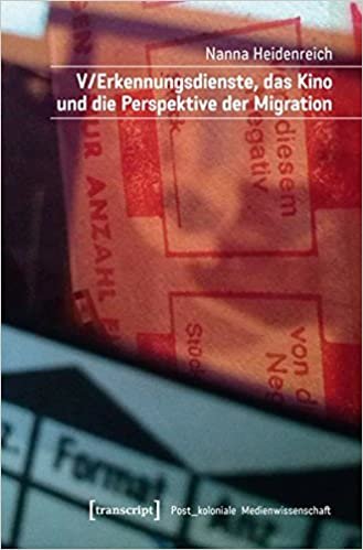 okumak V/Erkennungsdienste, das Kino und die Perspektive der Migration