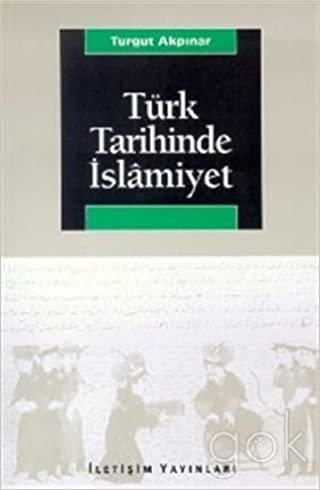 okumak Türk Tarihinde İslamiyet
