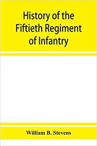okumak History of the Fiftieth Regiment of Infantry, Massachusetts Volunteer Militia, in the late war of the rebellion
