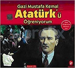 okumak Atatürk&#39;ü Öğreniyorum