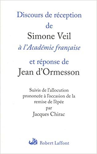 okumak Discours de réception de Simone Veil à l&#39;Académie française