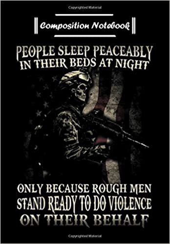 okumak Composition Notebook: People Sleep Peaceably In Their Beds At Night Veteran t, Journal 6 x 9, 100 Page Blank Lined Paperback Journal/Notebook