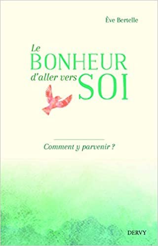 okumak Le bonheur d&#39;aller vers soi (Harmonie)