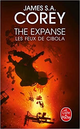 okumak Les Feux de Cibola (The Expanse, Tome 4) (The Expanse (4))