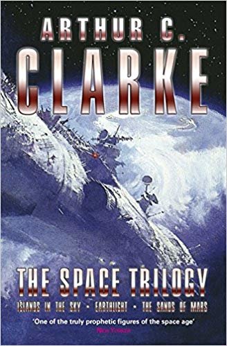 okumak Space Trilogy: Three Early Novels: &quot;Islands of the Sky&quot;, &quot;Earthlight&quot;, &quot;The Sands of Mars&quot; (GOLLANCZ S.F.)