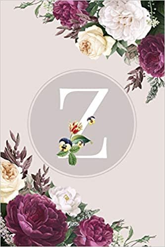 okumak Z: Monogram Initial Z Notebook Elegant Pretty Cute Flowers Blank Lined Paper Journal Present for Women and Girls