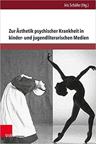 okumak Zur AEsthetik psychischer Krankheit in kinder- und jugendliterarischen Medien: Psychoanalytische und tiefenpsychologische Analysen transdisziplinar erweitert