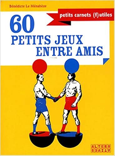 okumak 60 petits jeux entre amis (PETITS CARNETS (F)UTILES)