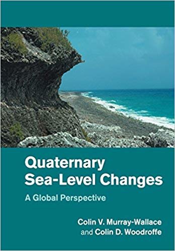 okumak Quaternary Sea-Level Changes : A Global Perspective