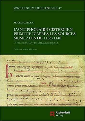 okumak L’antiphonaire cistercien primitif d’après les sources musicales de 1136/1140: Le premier chant de Cîteaux retrouvé (Spicilegium Friburgense)