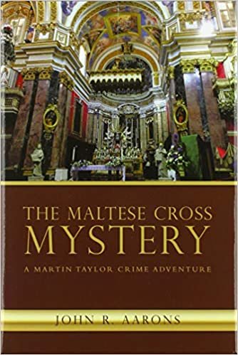 okumak The Maltese Cross Mystery: A Martin Taylor Crime Adventure
