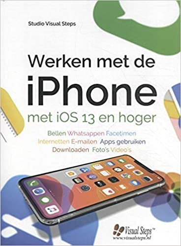 okumak Werken met de iPhone met iOS 13 en hoger (Computergidsen)