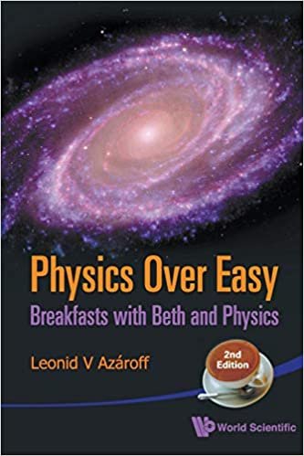 okumak Physics Over Easy: Breakfasts With Beth And Physics (2nd Edition)