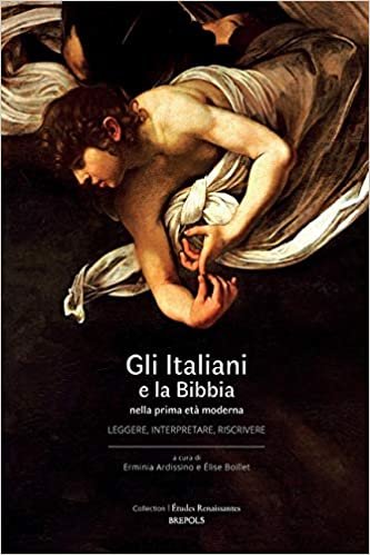 okumak FRE-GLI ITALIANI E LA BIBBIA N (Etudes Renaissantes)