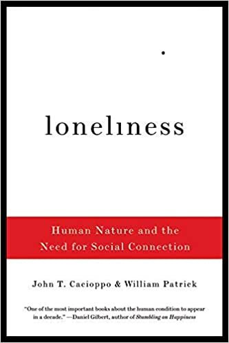 okumak [( Loneliness: Human Nature and the Need for Social Connection )] [by: John T. Cacioppo] [Sep-2009]