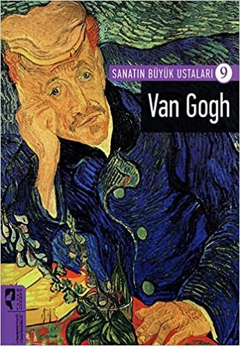 okumak Van Gogh: Sanatın Büyük Ustaları 9
