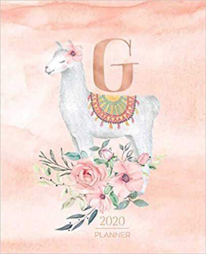 okumak 2020 Planner G: Llama Rose Gold Monogram Letter G with Pink Flowers (7.5 x 9.25 in) Vertical at a glance Personalized Planner for Women Moms Girls and School