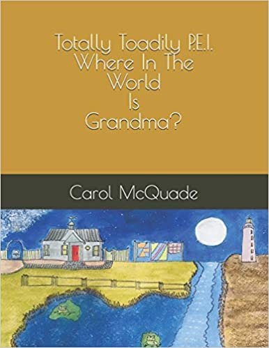 okumak Totally Toadily P.E.I. - Where In The World Is Grandma?