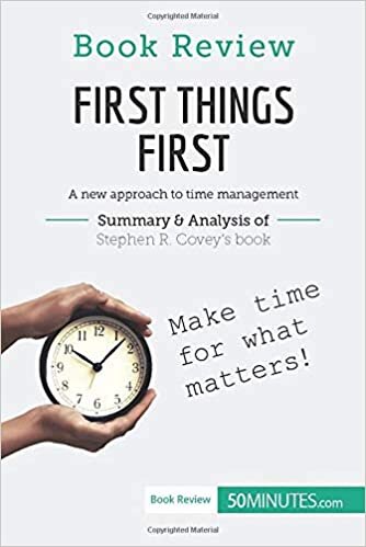 okumak Book Review: First Things First by Stephen R. Covey: A new approach to time management