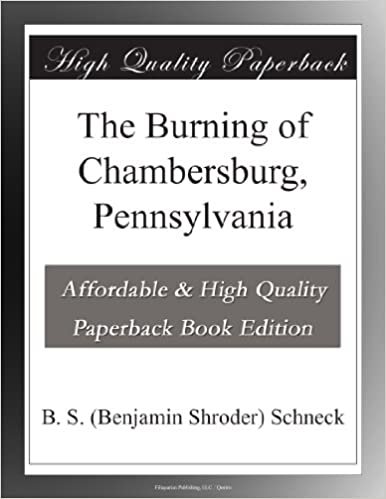 okumak The Burning of Chambersburg, Pennsylvania