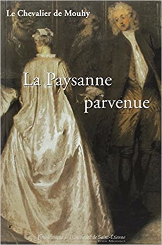 okumak La paysanne parvenue ou Les mémoires de Madame la marquise de L** V** (LIRE DIX-HUITIE)