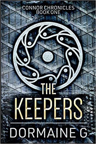 okumak The Keepers (Connor Chronicles Book 1)