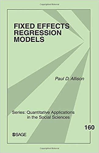 okumak Fixed Effects Regression Models: 160 (Quantitative Applications in the Social Sciences)