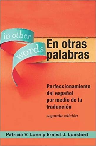 okumak En otras palabras : Perfeccionamiento del espanol por medio de la traduccion, segunda edicion