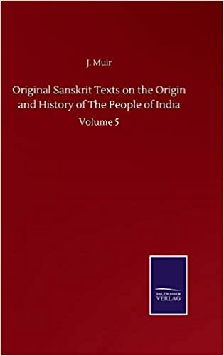 okumak Original Sanskrit Texts on the Origin and History of The People of India: Volume 5