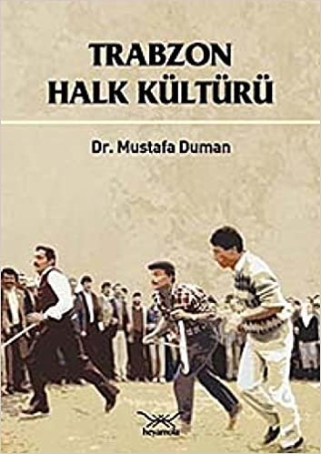 okumak Trabzon Halk Kültürü