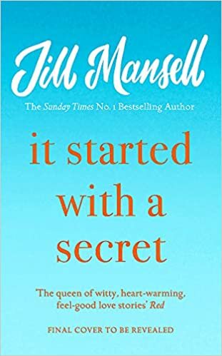 okumak It Started with a Secret: The unmissable Sunday Times bestseller from author of MAYBE THIS TIME
