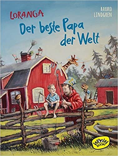 okumak Lindgren, B: Loranga - beste Papa der Welt