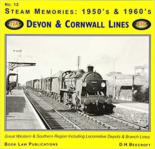okumak Devon and Cornwall Lines : Great Western and Southern Region Including Locomotive Depots and Branch Lines No. 12 : No. 12