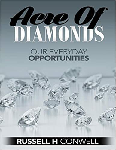 okumak Acre of Diamonds by Russell H Conwell: Founder of Temple University