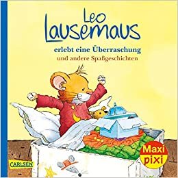 okumak Maxi Pixi 324: VE 5 Leo Lausemaus erlebt eine Überraschung (5 Exemplare): und andere Spaßgeschichten (324)