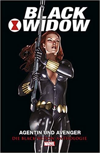 okumak Black Widow Anthologie: Agentin und Avenger