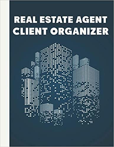 okumak Real Estate Agent Client Organizer: A Journal For Realtors, Notebook And Organizer Of Client Details And Property Preference