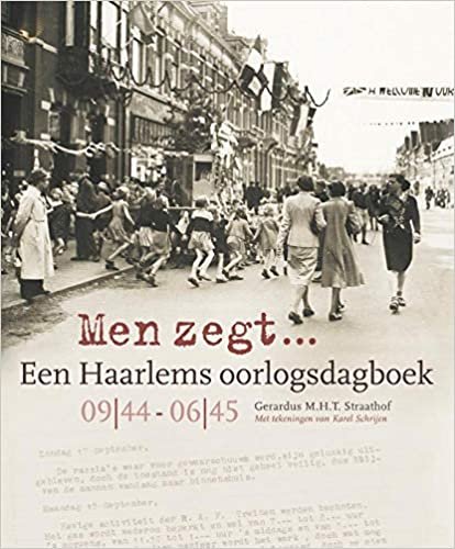 okumak Men zegt... Een Haarlems oorlogsdagboek 09|44 - 06|45