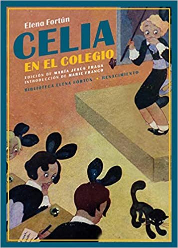 okumak Celia en el colegio (Biblioteca Elena Fortún, Band 15)