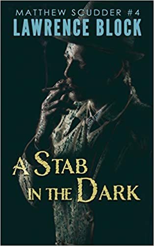 okumak A Stab in the Dark (Matthew Scudder Mysteries, Band 4)