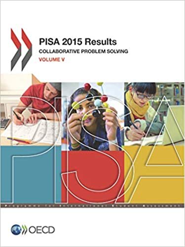 okumak PISA PISA 2015 Results (Volume V): Collaborative Problem Solving: Edition 2017: Volume 2017