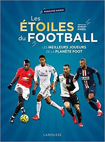 okumak Les Etoiles du football 2020 (Beaux livres Larousse)