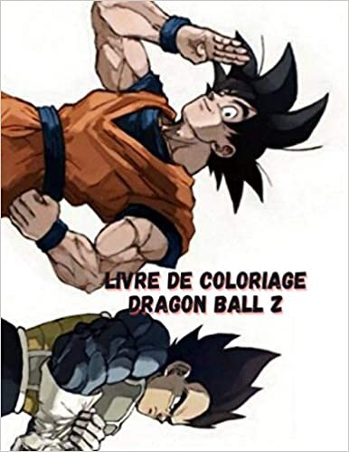 okumak Livre de Coloriage Dragon ball Z: Coloriage Manga 2020 2021