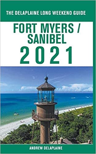 okumak Fort Myers / Sanibel - The Delaplaine 2021 Long Weekend Guide