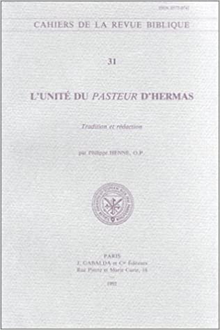 okumak L&#39;Unite Du Pasteur d&#39;Hermas (Cahiers de la Revue Biblique)