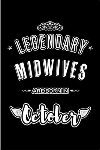 okumak Legendary Midwives are born in October: Blank Line Journal, Notebook or Diary is Perfect for the October Borns. Makes an Awesome Birthday Gift and an Alternative to B-day Present or a Card.