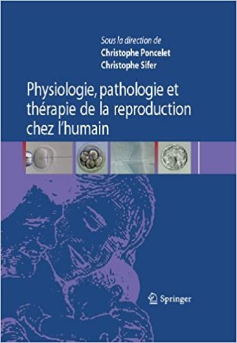okumak Physiologie, pathologie et thérapie de la reproduction chez l&#39;humain