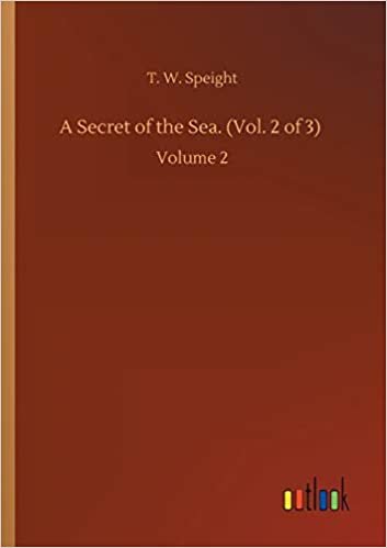 okumak A Secret of the Sea. (Vol. 2 of 3): Volume 2