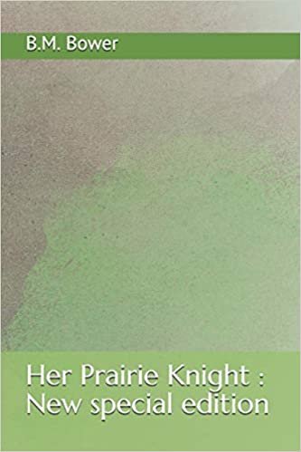 okumak Her Prairie Knight: New special edition