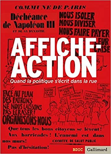 okumak Affiche-Action: Quand la politique s&#39;écrit dans la rue (Albums Beaux Livres)